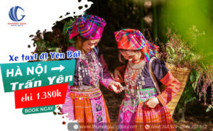 Xe taxi Hà Nội đi huyện Trấn Yên Yên Bái giá rẻ