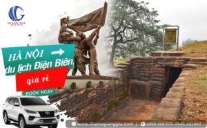 Tour du lịch Điện Biên 3 ngày 2 đêm khởi hành từ Hà Nội